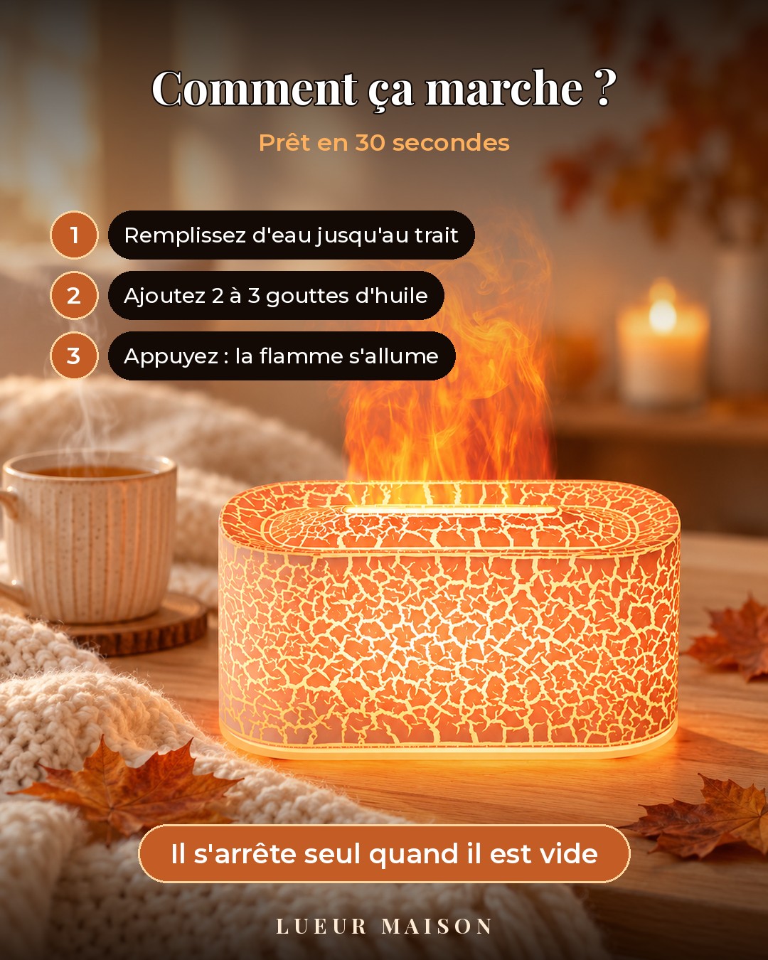 Comment ça marche : eau, quelques gouttes d'huile, la flamme s'allume